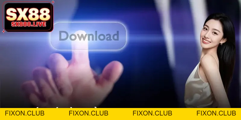 Tải App SX88 - Hướng Dẫn Cài Đặt Nhanh Nhất Trong 30 Giây