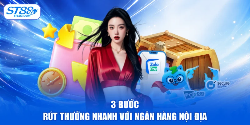 Rút Tiền ST88 - Yêu Cầu Hợp Lệ Và Hướng Dẫn Cụ Thể