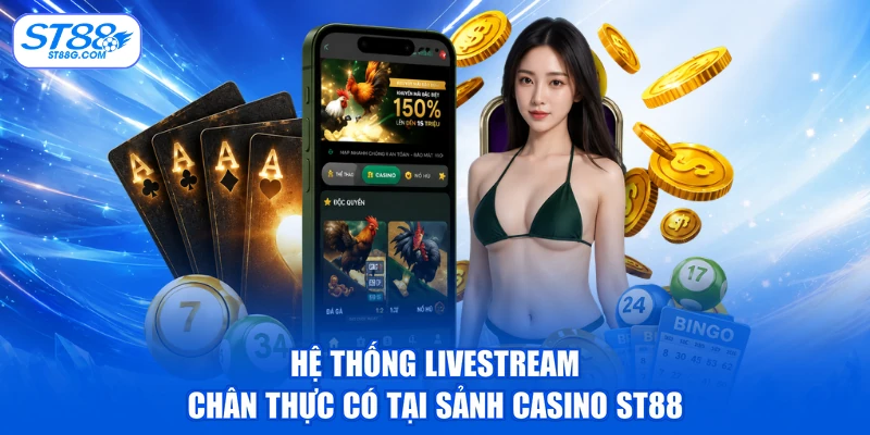Casino ST88 - Sảnh Cược Đổi Thưởng Chất Lượng Hàng Đầu