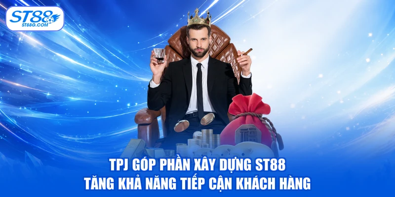 Tập Đoàn TPJ - Hành Trình Phát Triển Cùng Nhà Cái ST88