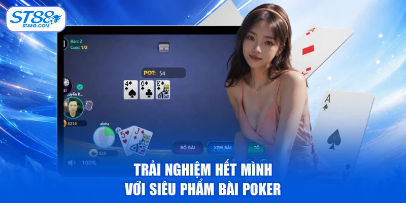 Bài Poker - Luật Chơi Và Tips Thắng Lớn Cùng Cao Thủ